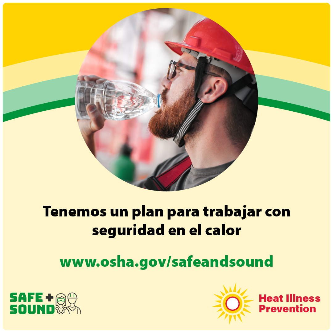 Tenemos un plan para trabajar con seguridad en el calor