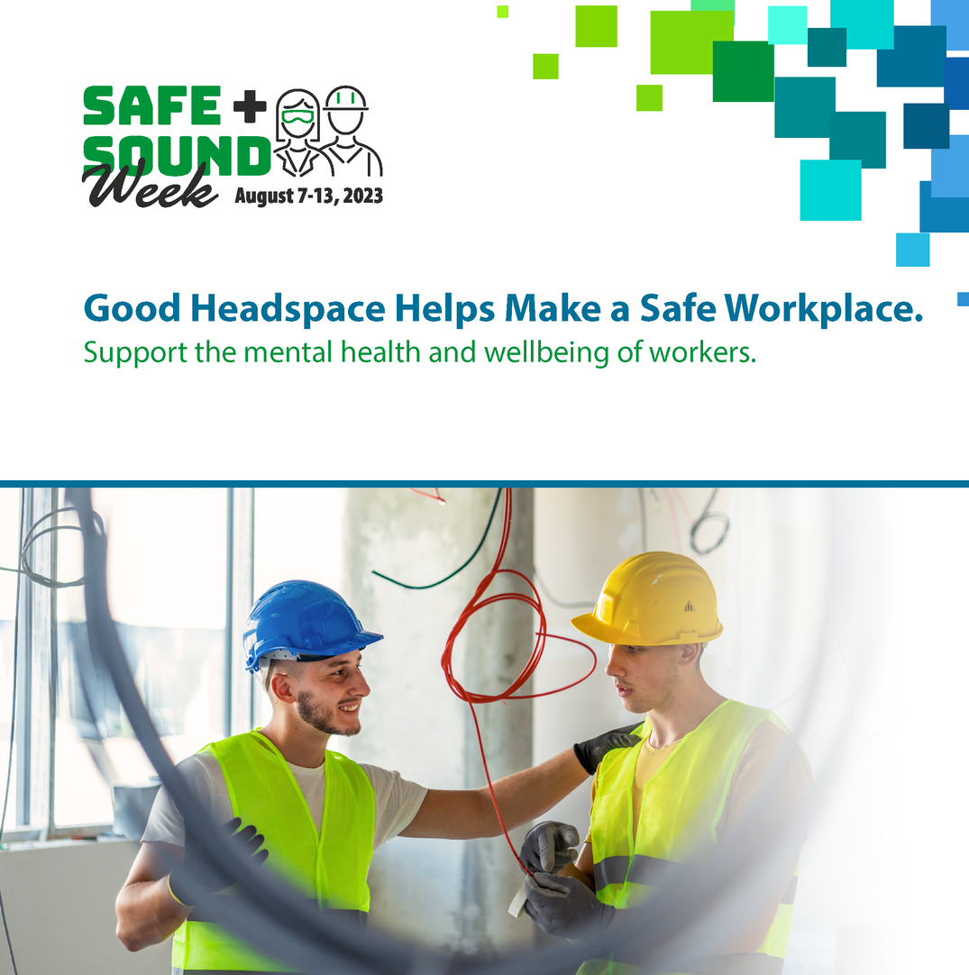 Good headspace helps make a safe workplace. Support the mental health and wellbeing of workers.