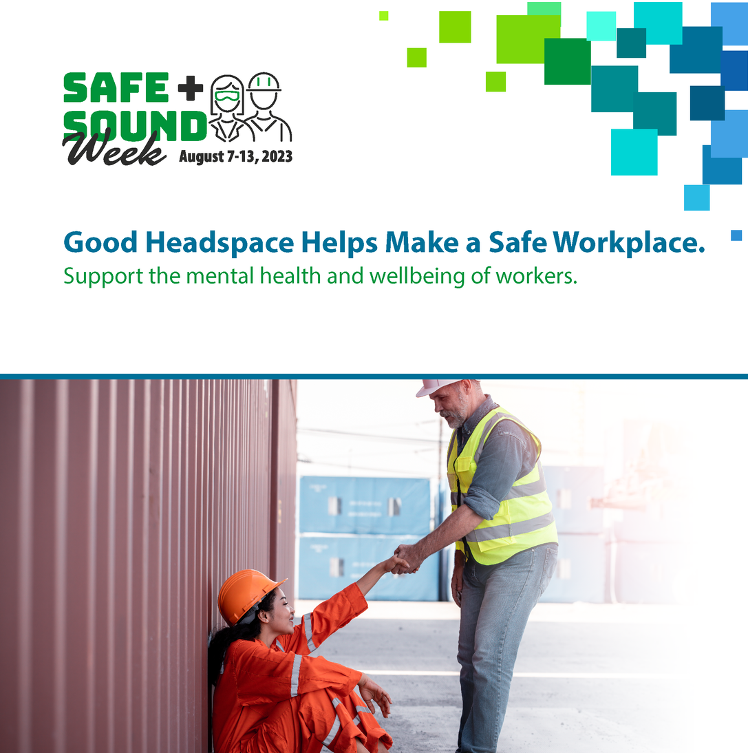 Good headspace helps make a safe workplace. Support the mental health and wellbeing of workers.