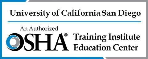 University of California San Diego - An Authorized OSHA Training Institute Education Center