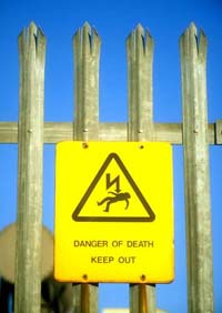 Figure 5. Danger of death, keep out sign
