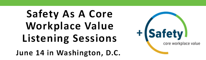 Safety As A Core Workplace Value Listening Sesstions - June 14 in Washington, D.C. - SafetyPlus core workplace value logo