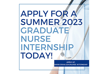 Stethoscope - OSHA's Office of Occupational Medicine and Nursing is accepting applications for Graduate Nurse Internships for Summer 2023!