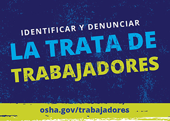 Identifying and reporting labor trafficking